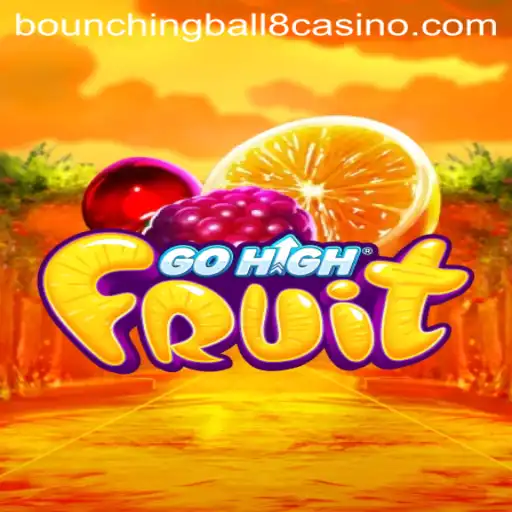 GoHighFruit: A Revolutionary Game Experience with BounchingBall8